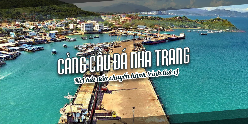 Cảng Cầu Đá - Nha Trang