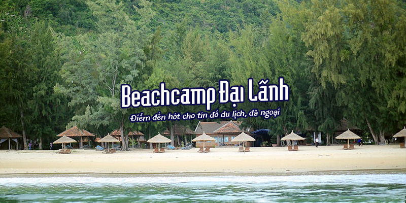 Kinh nghiệm du lịch Nha Trang - Đại Lãnh