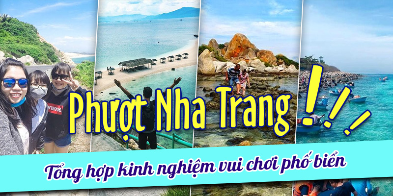 Tip hay cho dân phượt đến Nha Trang