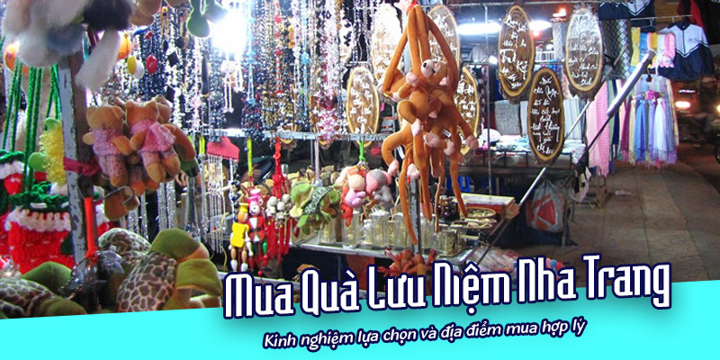 Tip chọn mua quà lưu niệm tại Nha Trang