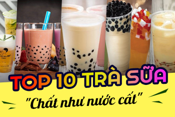 Top 10 Trà Sữa Nha Trang nổi tiếng "chất như nước cất" 