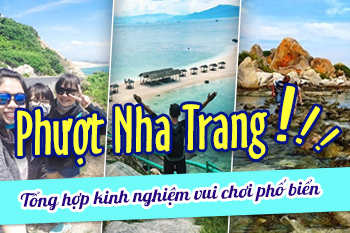 Kinh Nghiệm Đi Phượt Nha Trang - Top Địa Điểm Phượt Hot