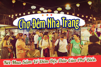 Kinh Nghiệm Đi Chợ Đêm Nha Trang A-Z