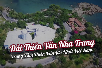 Đài Thiên Văn Nha Trang Đầu Tiên Tại Việt Nam