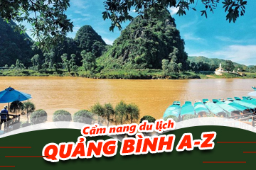 Cẩm Nang Du Lịch Quảng Bình A-Z