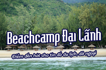 Đại Lãnh Nha Trang - Beachcamp Phố Biển Thú Vị