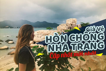 [Mới Nhất] Giá Vé Hòn Chồng Nha Trang - Danh Thắng Độc Đáo Của Phố Biển