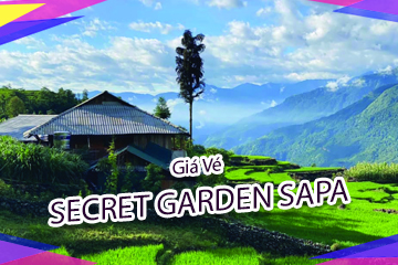 [Mới Nhất] Giá Vé Secret Garden Homestay Sapa Lào Cai
