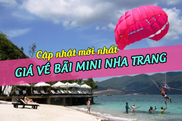 [Mới Nhất] Giá Vé Bãi Mini Nha Trang - Mini Beach Hàng Đầu Phố Biển